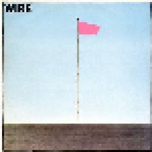 Wire: Pink Flag (LP) - Bild 1