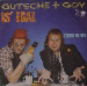 Gutsche & Goy: Is' Egal - Cover