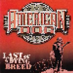 American Dog: Last Of A Dying Breed (CD) - Bild 1