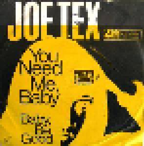 Joe Tex: You Need Me, Baby - Cover