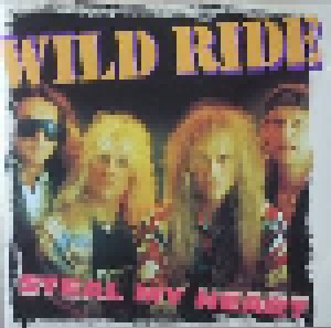 Cover - Wild Ride: Steal My Heart