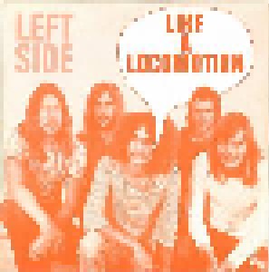 Left Side: (Like A) Locomotion (7") - Bild 1