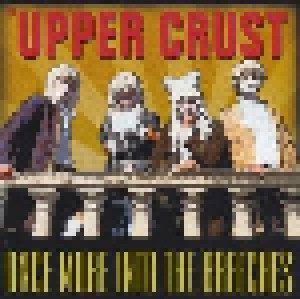 Cover - Upper Crust, The: Once More Into The Breeches