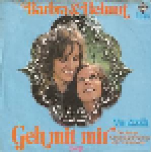 Cover - Barbara & Helmut: Geh' Mit Mir