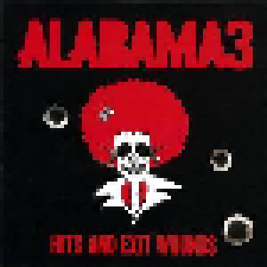 Alabama 3: Hits And Exit Wounds - Cover