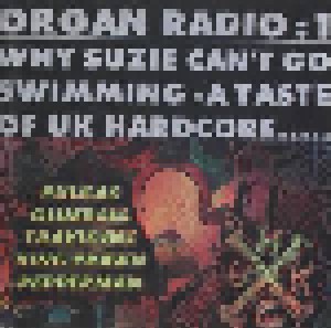 Cover - Glueball: Radio Organ:1 - Why Suzie Can't Go Swimming - A Taste Of UK Hardcore