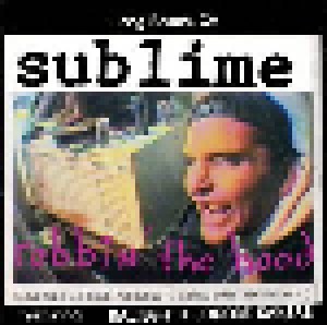 Sublime: Robbin' The Hood (CD) - Bild 1