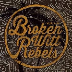 Cover - Broken Witt Rebels: Broken Witt Rebels
