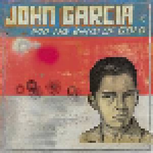 John Garcia: John Garcia And The Band Of Gold (LP + CD) - Bild 1