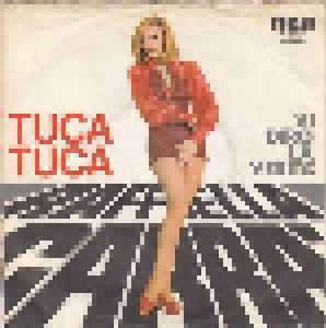 Raffaella Carrà: Tuca Tuca (7") - Bild 1