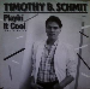Timothy B. Schmit: Playin' It Cool (12") - Bild 1