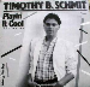 Timothy B. Schmit: Playin' It Cool (12") - Bild 2