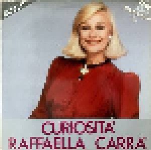 Raffaella Carrà: Curiosità (12") - Bild 1