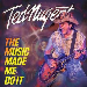 Ted Nugent: The Music Made Me Do It (CD + DVD) - Bild 1