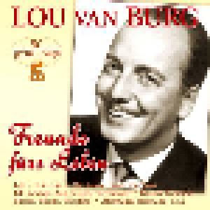 Lou van Burg: Freunde Fürs Leben - 50 Große Erfolge (2-CD) - Bild 1