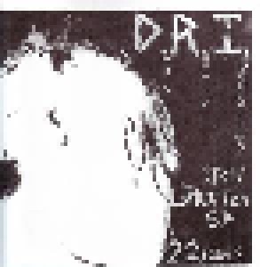 D.R.I.: Dirty Rotten EP (7") - Bild 1
