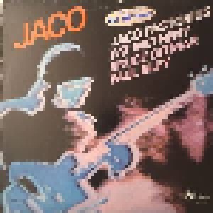 Jaco Pastorius, Pat Metheny, Bruce Ditmas, Paul Bley: Jaco (LP) - Bild 1