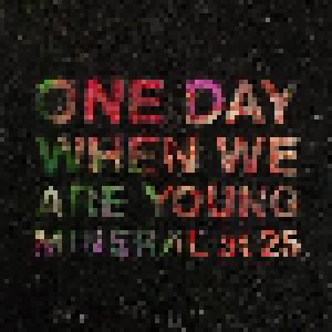 Cover - Mineral: One Day When We Are Young - Mineral At 25