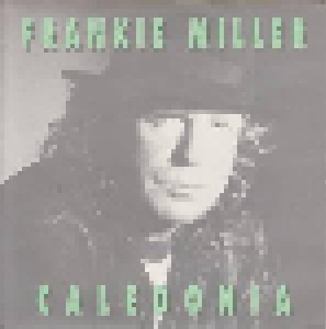Frankie Miller: Caledonia (7") - Bild 1