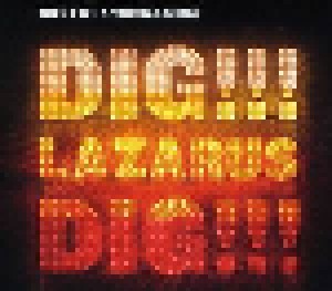 Nick Cave And The Bad Seeds: Dig!!! Lazarus, Dig!!! (CD + DVD) - Bild 1