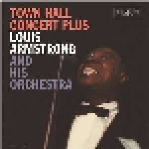 Louis Armstrong And His Orchestra: Town Hall Concerto Plus (LP) - Bild 1