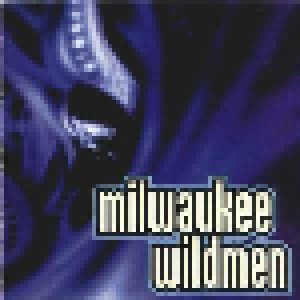 Cover - Milwaukee Wildmen: Hard Times