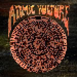 Cover - Atomic Vulture: Stone Of The Fifth Sun