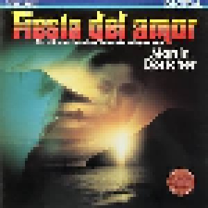 Martin Böttcher: Fiesta Del Amor - Die Schönsten Melodien Südamerikas Dirigiert Von Martin Böttcher (LP) - Bild 1