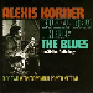 Alexis Korner: Every Day I Have The Blues The Sixties Anthology (3-CD) - Bild 4