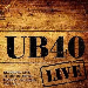Cover - UB40: Live - Recorded Live At The O2 Arena, London. 12.12.2009 Volume 2