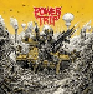 Power Trip: Opening Fire: 2008-2014 (LP) - Bild 1