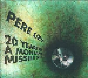 Pere Ubu: 20 Years In Montana Missile Silo (CD) - Bild 1