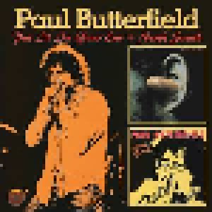 Cover - Paul Butterfield: Put It In Your Ear / North South