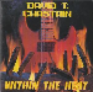 David T. Chastain: Within The Heat (CD) - Bild 1
