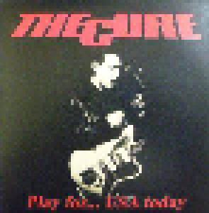 The Cure: Play For... USA Today - Cover