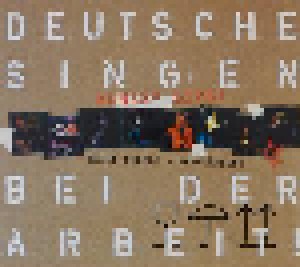 Heinz Rudolf Kunze & Verstärkung: Deutsche Singen Bei Der Arbeit (2-CD) - Bild 1