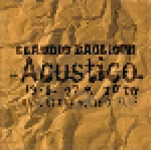 Claudio Baglioni: Acustico 13.8-22.9.2000 Sogno Di Una Notte Di Note (2-CD) - Bild 1