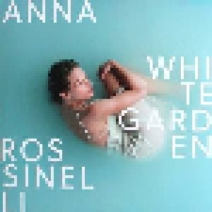 Cover - Anna Rossinelli: White Garden