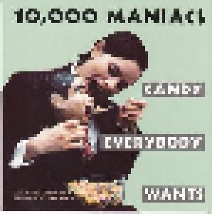 10,000 Maniacs: Candy Everybody Wants (Mini-CD / EP) - Bild 1