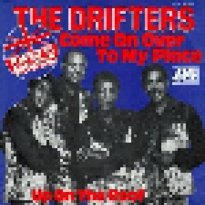 The Drifters: Come On Over To My Place (7") - Bild 1