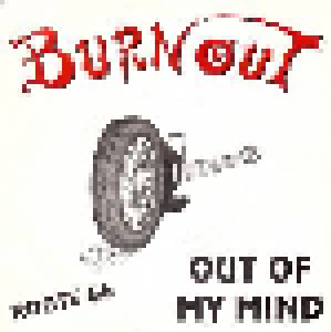 Burn Out: Out Of My Mind (1992)