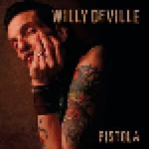 Willy DeVille: Pistola (LP + CD) - Bild 1