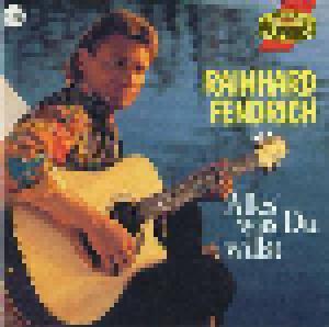 Rainhard Fendrich: Alles Was Du Willst (Ariola Express) - Cover