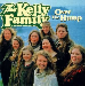The Kelly Family: Over The Hump (CD) - Bild 1