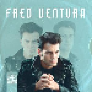 Fred Ventura: Greatest Hits & Remixes (2-CD) - Bild 1