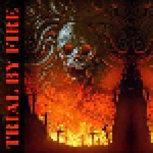 Trial By Fire: Trial By Fire (CD) - Bild 1