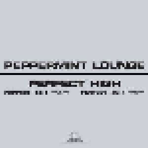Peppermint Lounge: Perfect High (12") - Bild 2