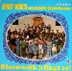 Ernst Mosch & Seine Original Egerländer Musikanten: Blasmusik Klingt So! (LP) - Bild 1