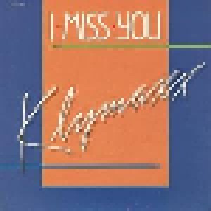 Klymaxx: I Miss You (12") - Bild 1