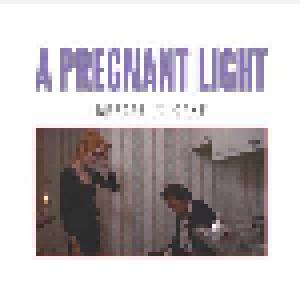 A Pregnant Light: Before I Came - Cover
